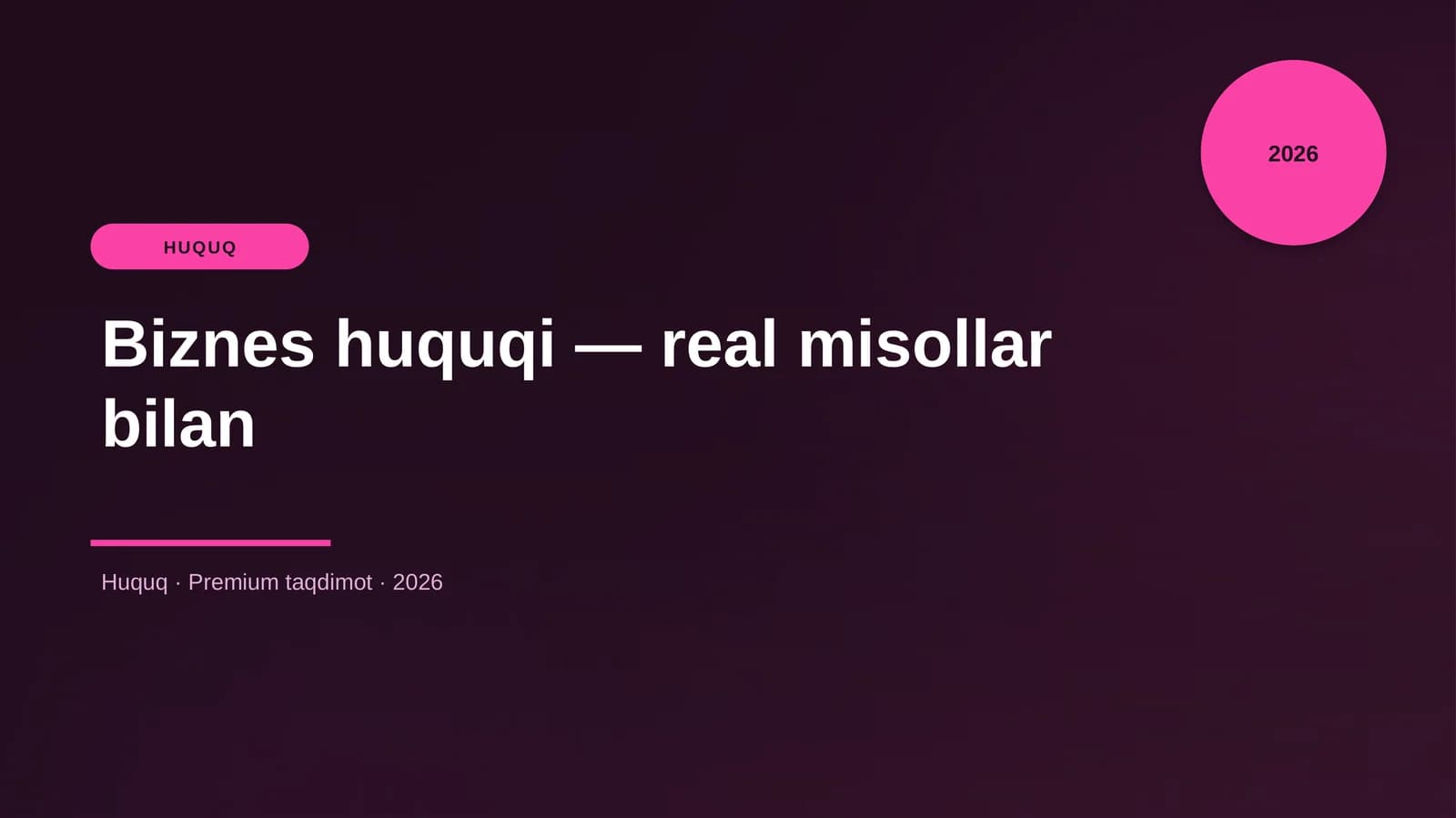 Biznes huquqi — real misollar bilan