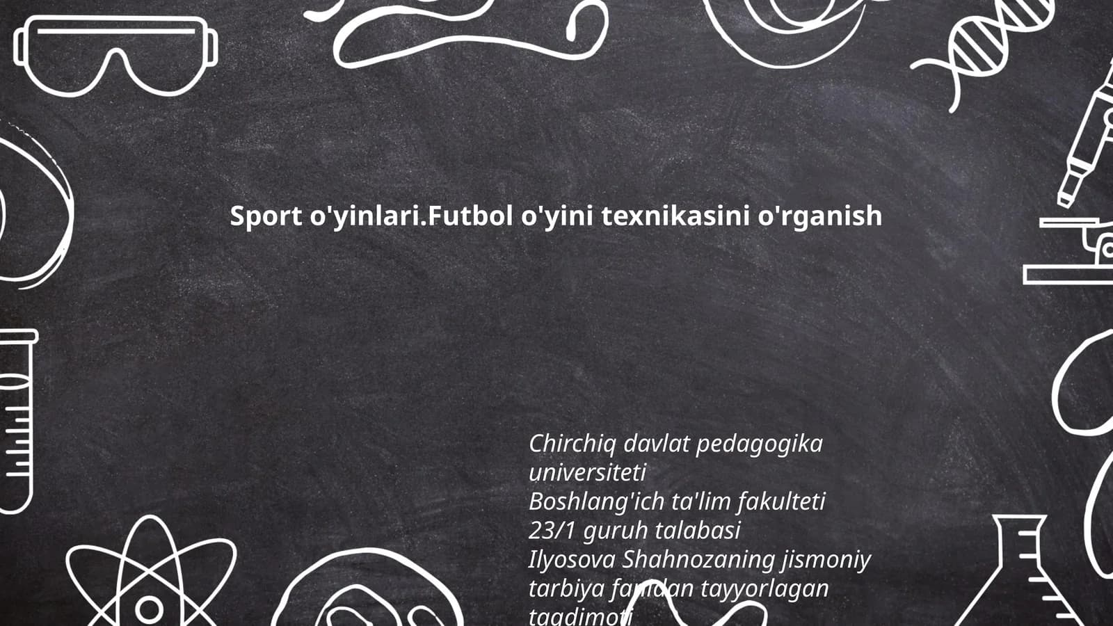 Sport o'yinlari.Futbol o'yini texnikasini o'rganish