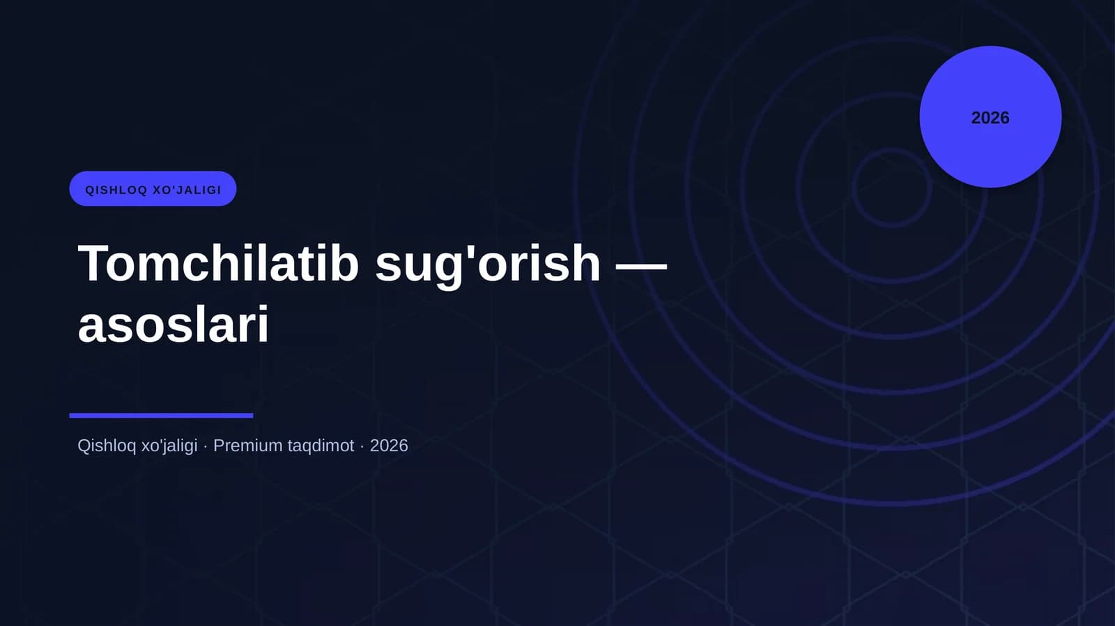 Tomchilatib sug'orish — asoslari