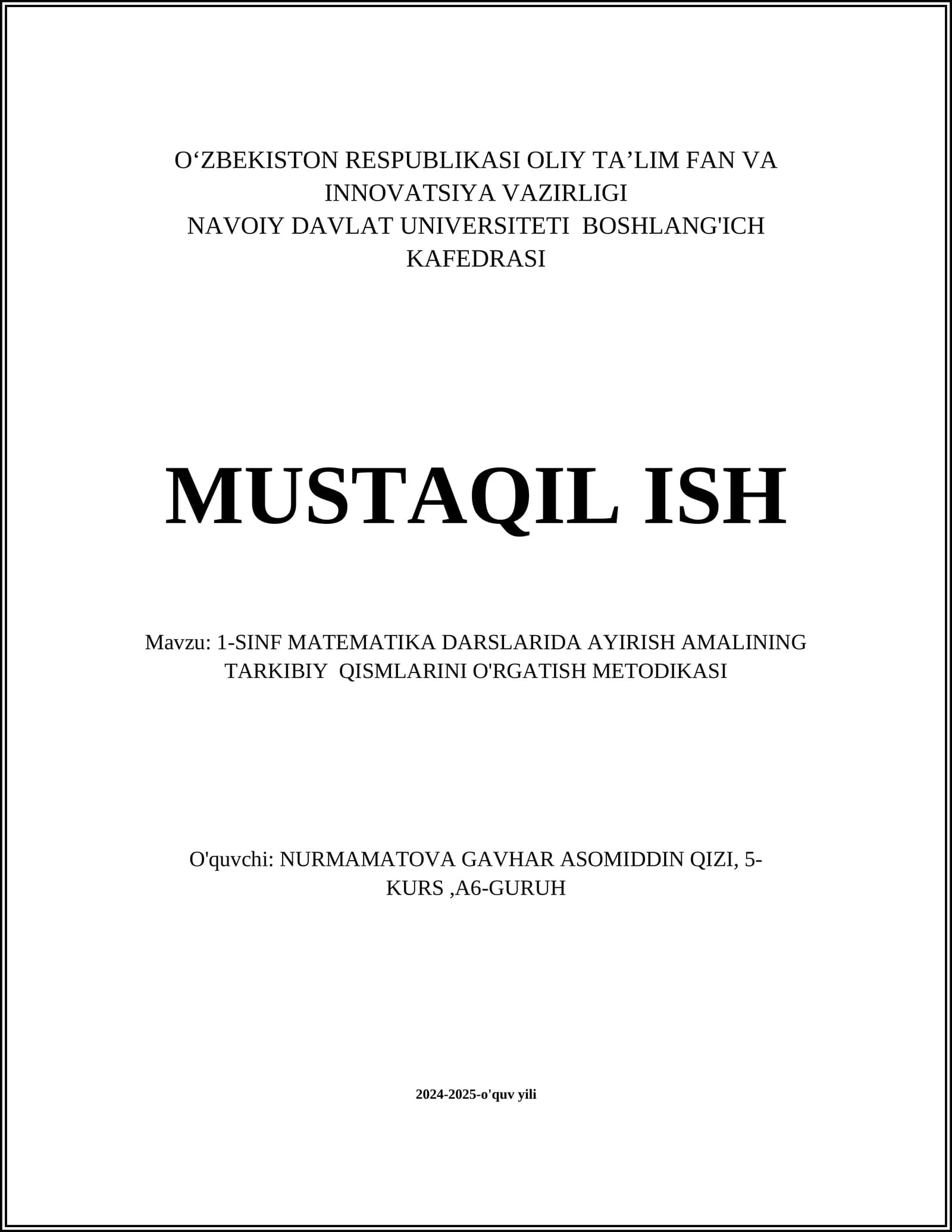 1-SINF MATEMATIKA DARSLARIDA AYIRISH AMALINING TARKIBIY QISMLARINI O'RGATISH METODIKASI