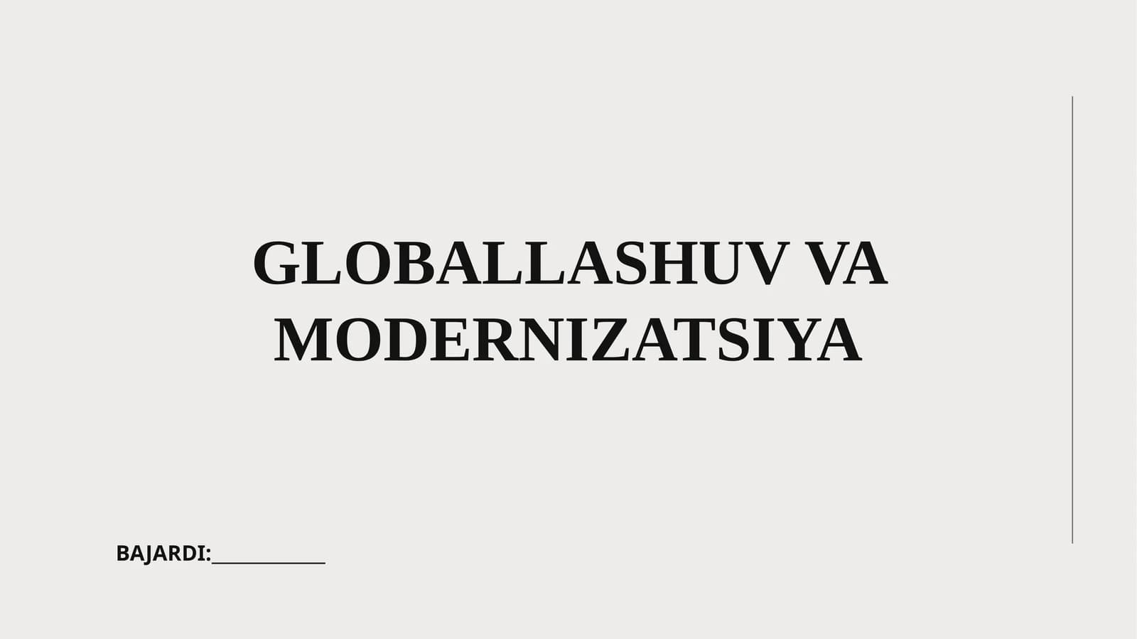 Globallashuv va modernizatsiya