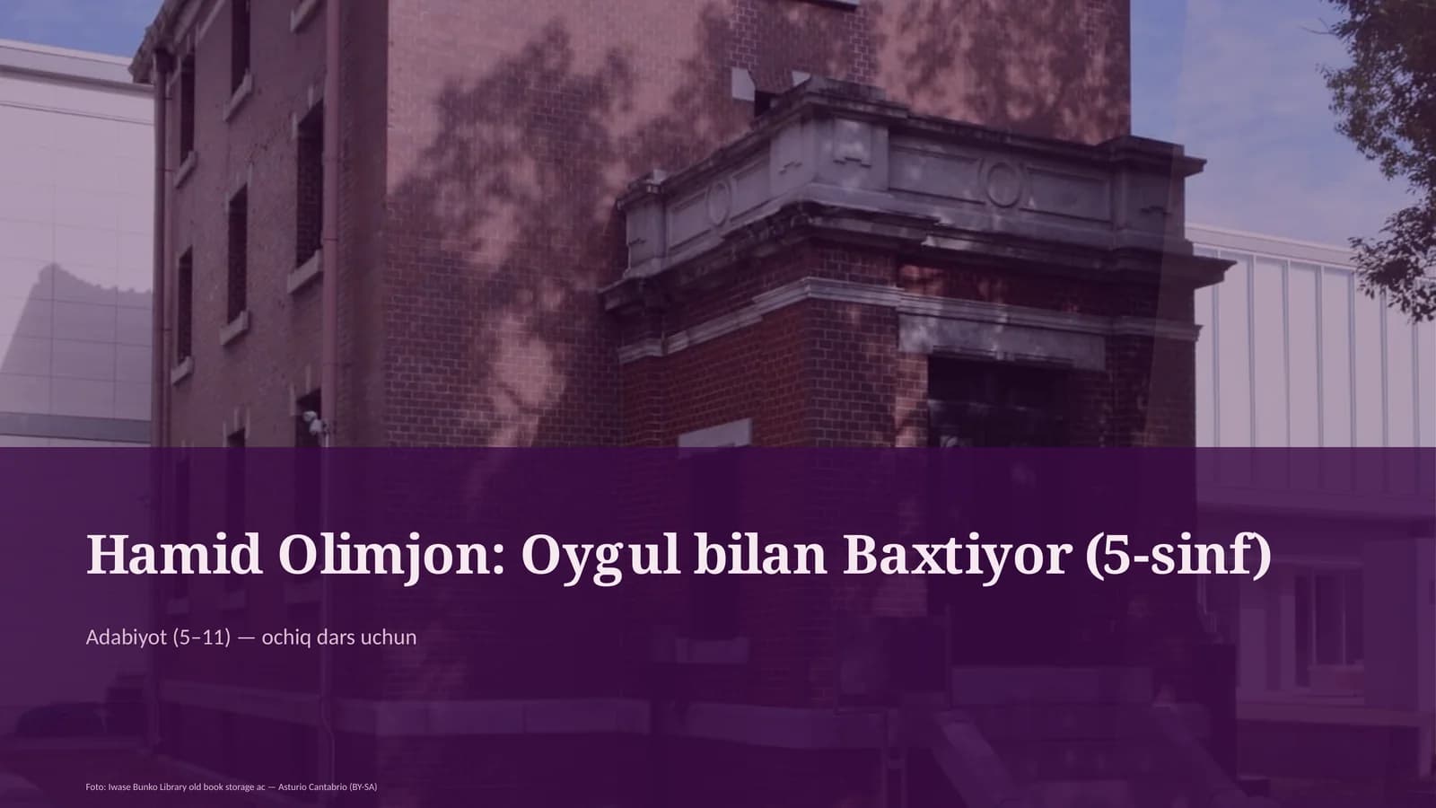 Hamid Olimjon: Oygul bilan Baxtiyor (5-sinf)