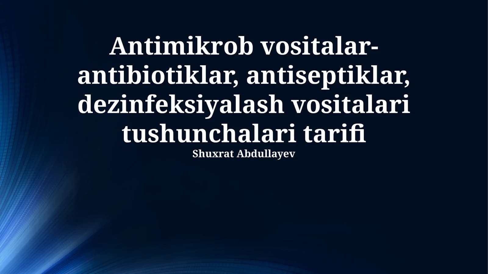 Antibiotiklar ta'rifi