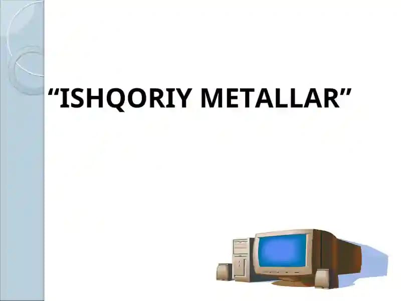 ISHQORIY METALLAR