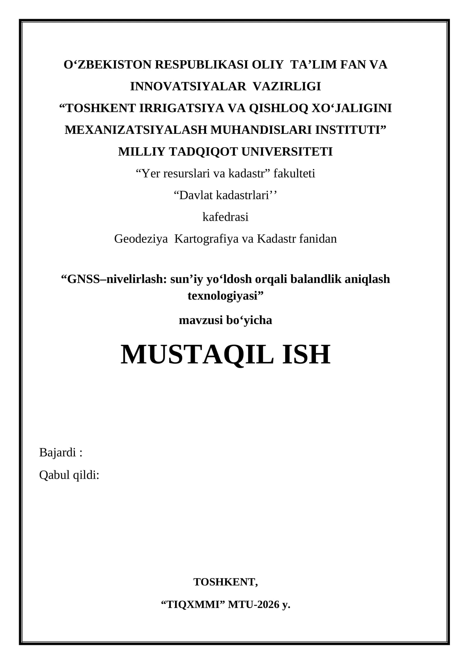 GNSS–nivelirlash sun’iy yo‘ldosh orqali balandlik aniqlash texnologiyasi