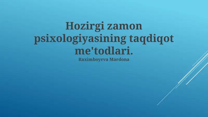 Zamon psixologiyasining taqdiqot me'todlari