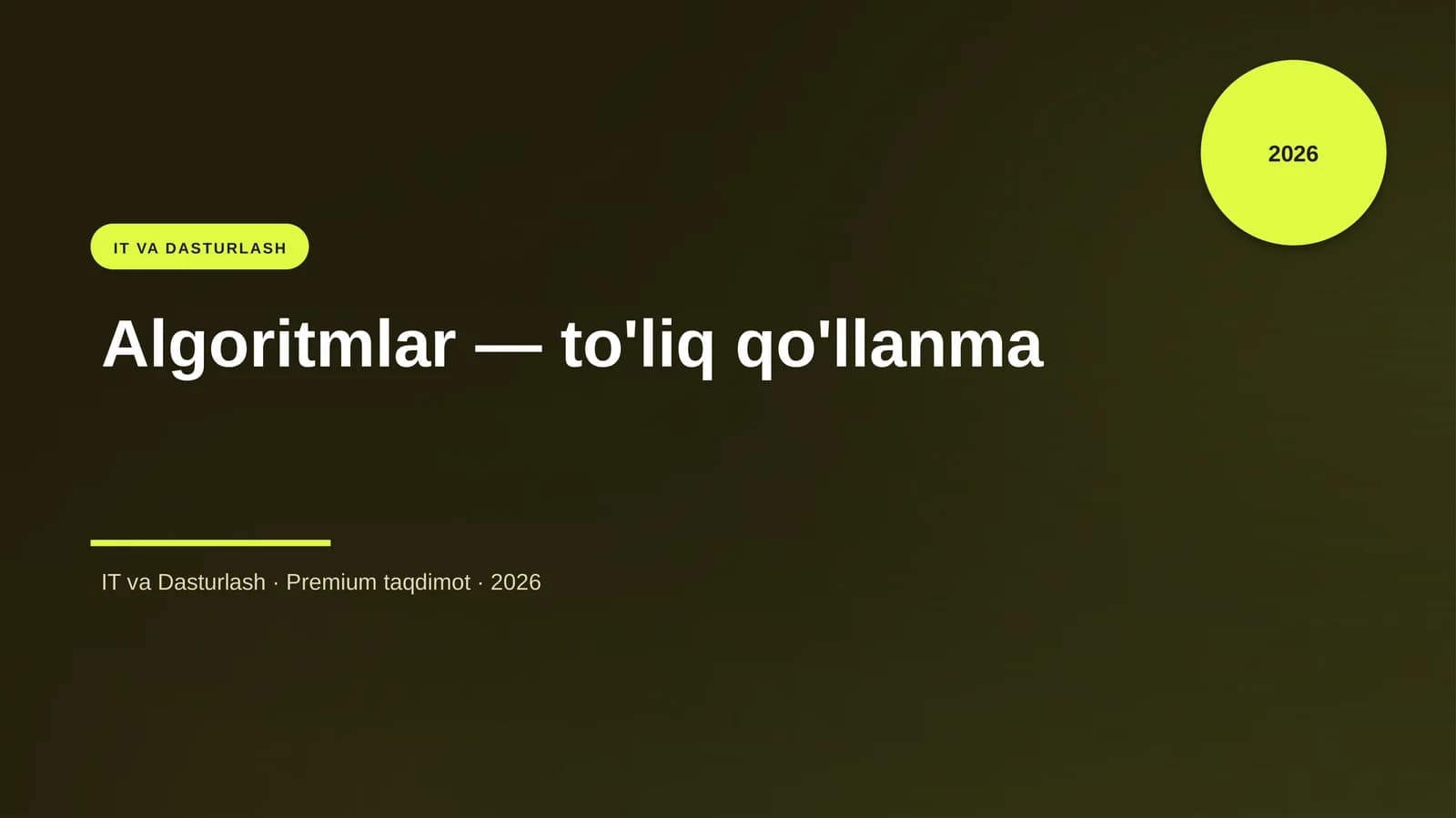 Algoritmlar — to'liq qo'llanma