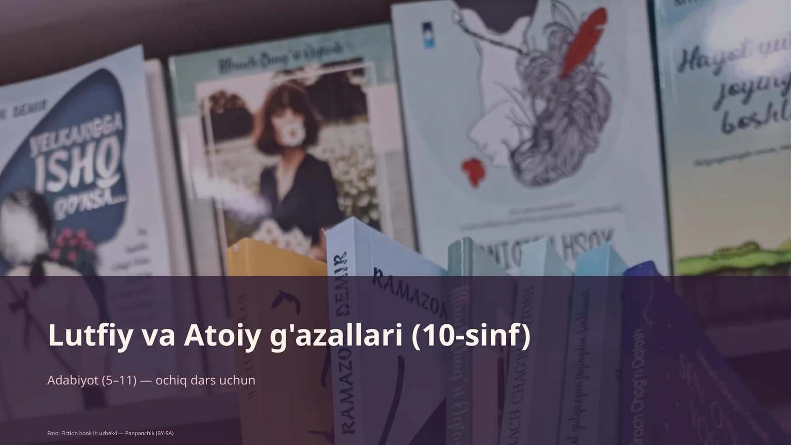 Lutfiy va Atoiy g'azallari (10-sinf)
