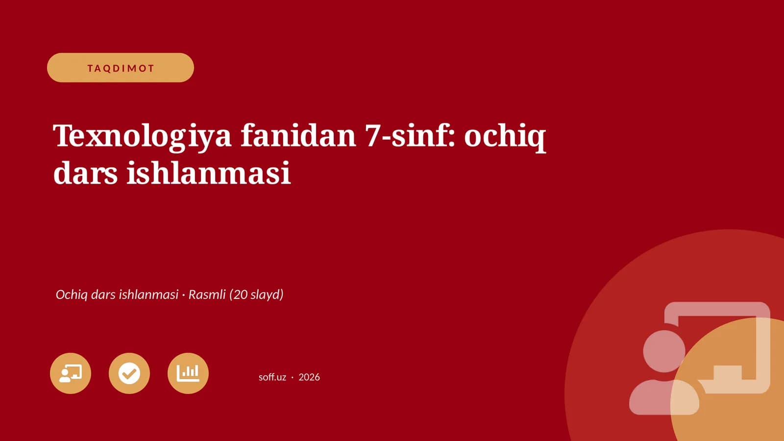 Texnologiya fanidan 7-sinf: ochiq dars ishlanmasi