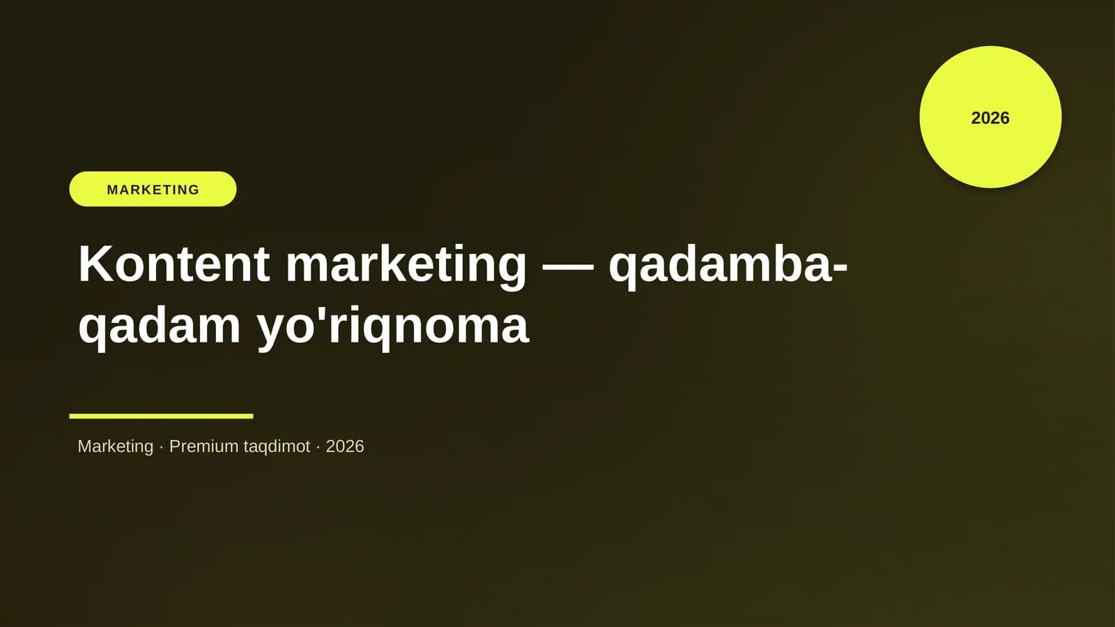Kontent marketing — qadamba-qadam yo'riqnoma