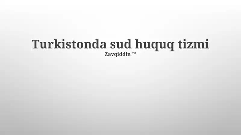 Turkistonda sud huquq tizmi