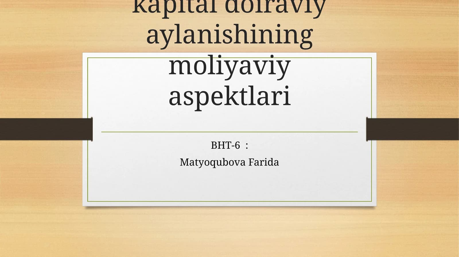 Asosiy va aylanma kapital doiraviy aylanishining moliyaviy aspektlari