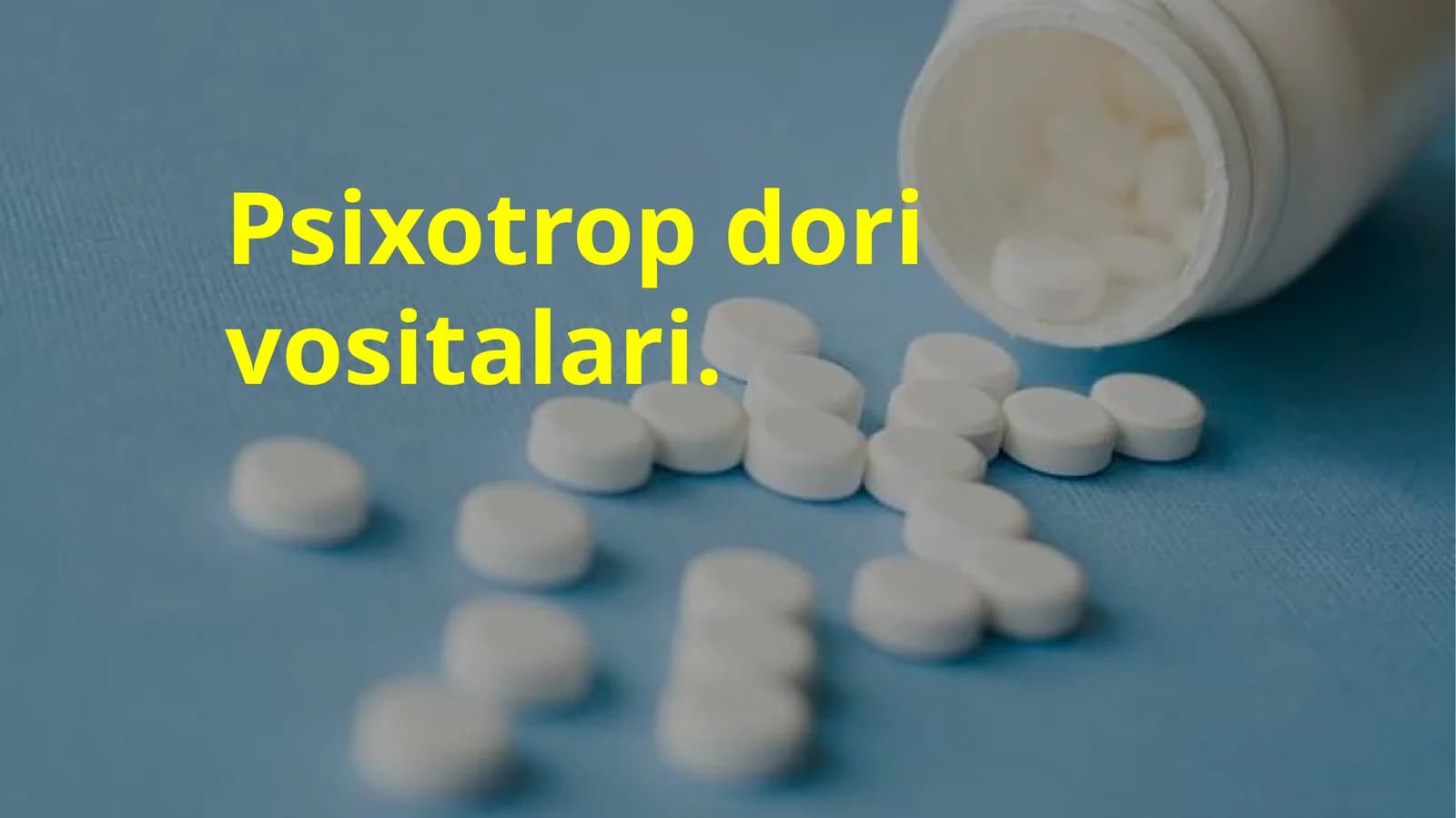 Psixotrop dori vositalari