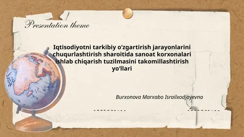Iqtisodiyotni tarkibiy oʻzgartirish jarayonlarini chuqurlashtirish sharoitida sanoat korxonalari ishlab chiqarish tuzilmasini takomillashtirish yoʻllari