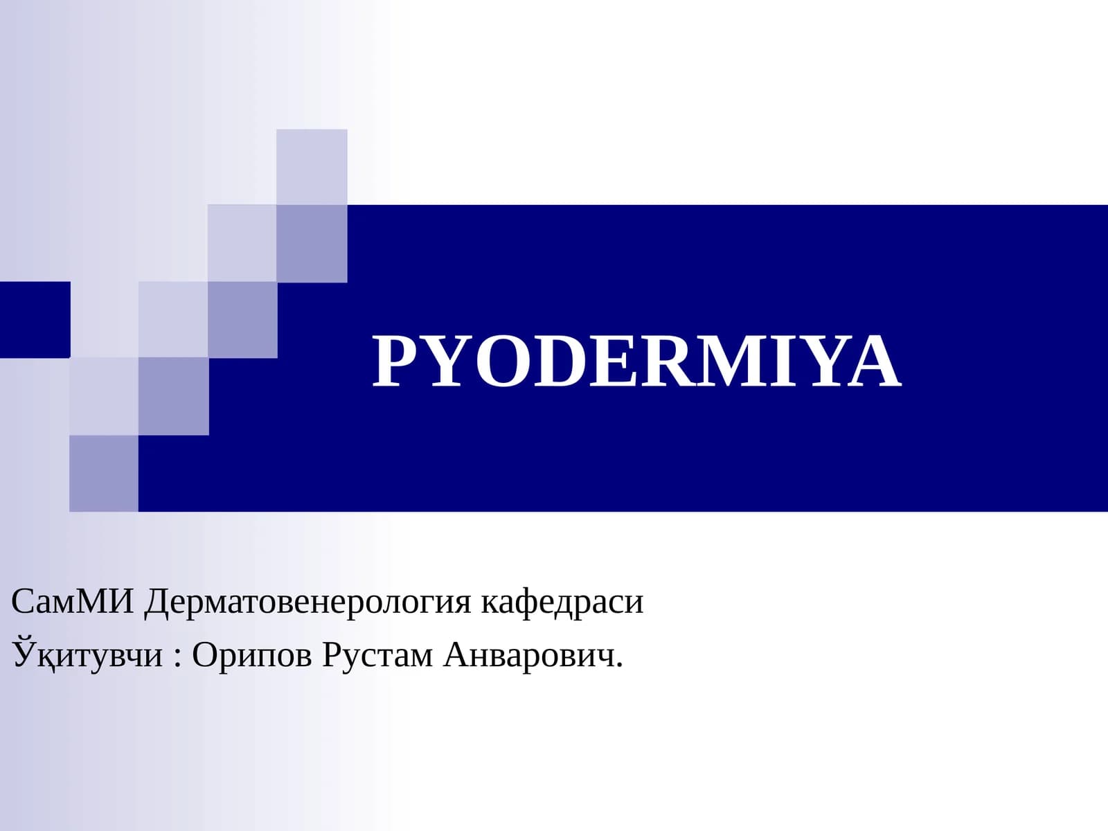 PYODERMIYA