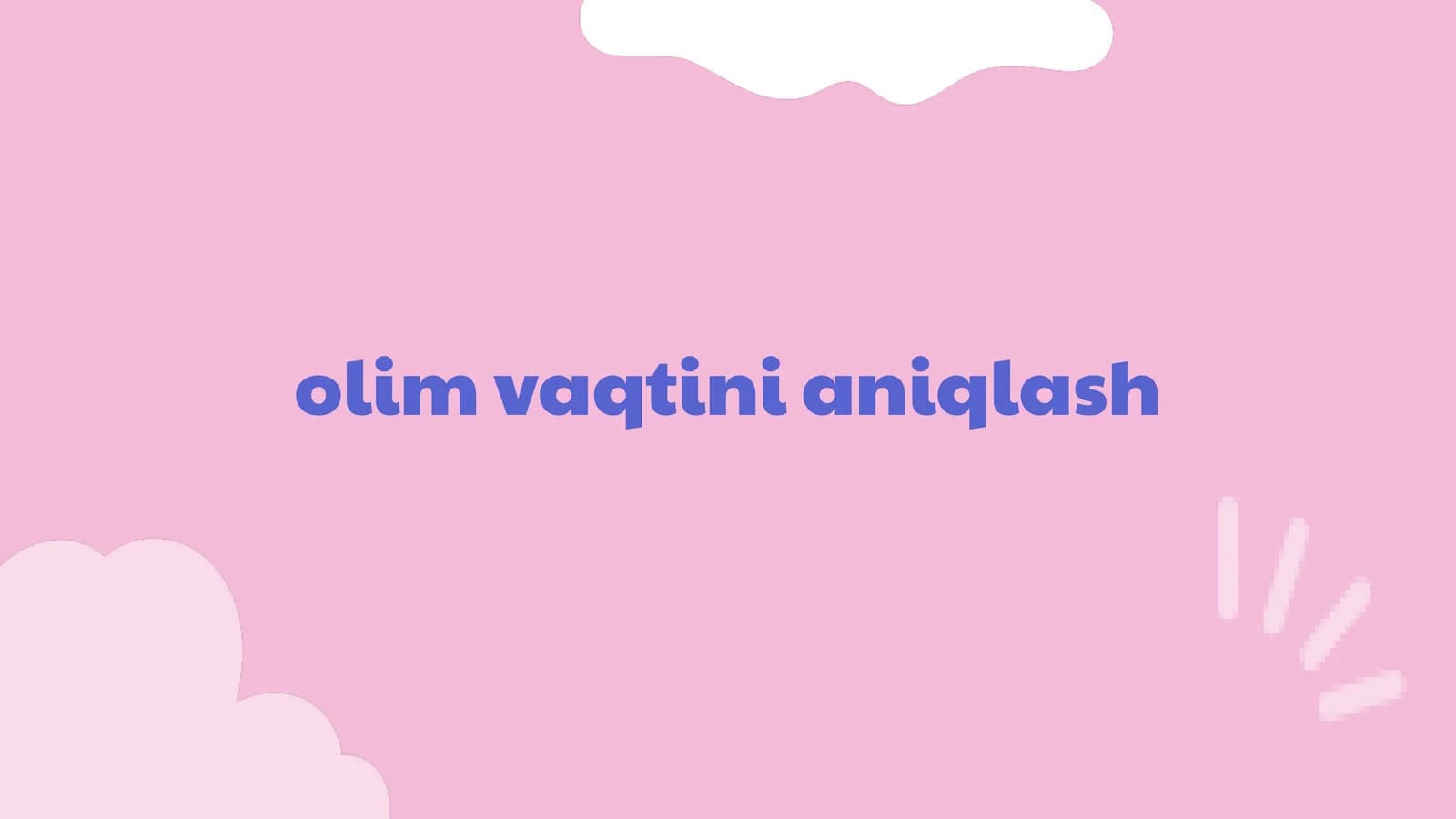 O‘lim vaqtini aniqlash