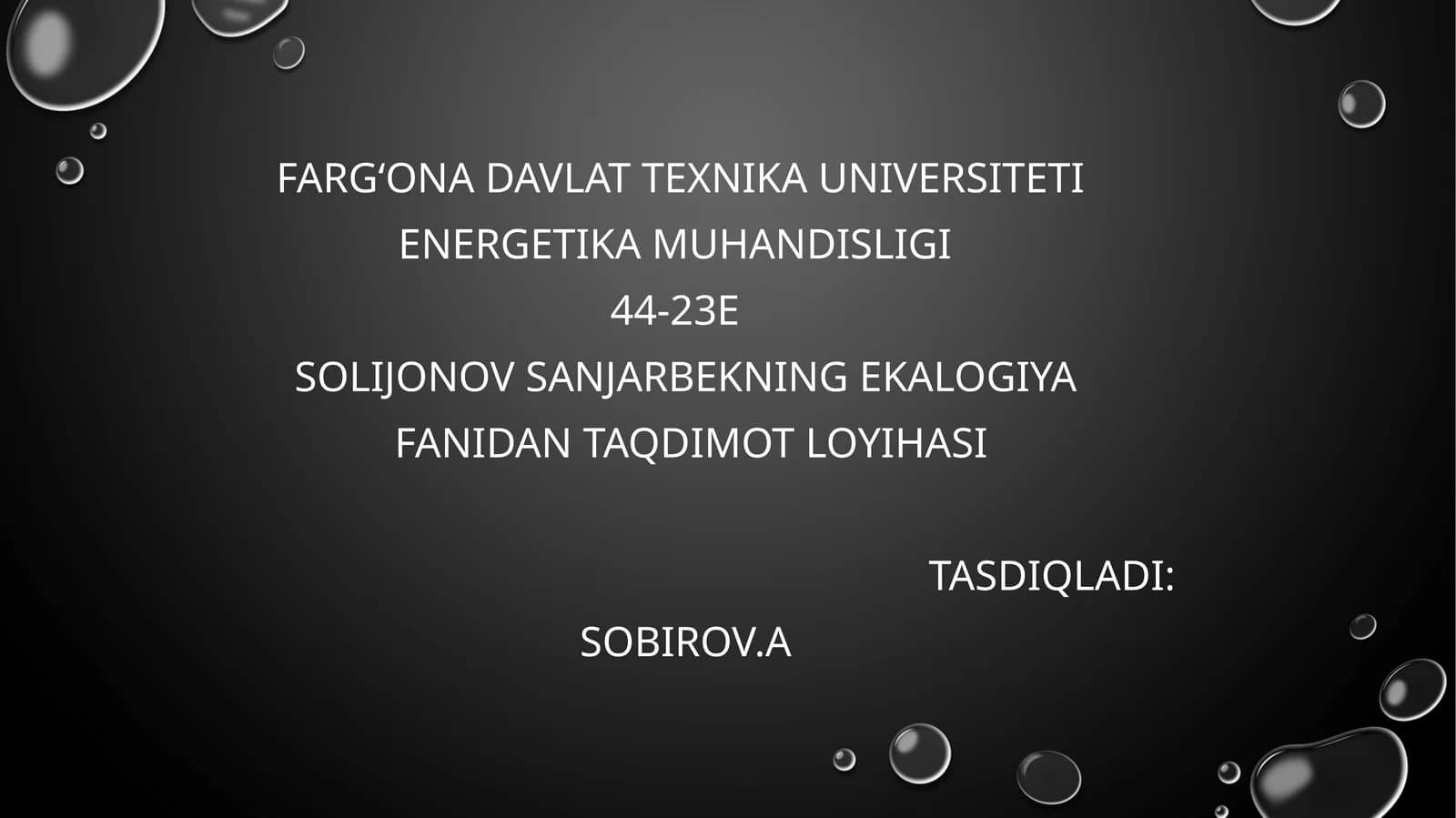 Ekalogiyafanidan taqdimot loyihasi
