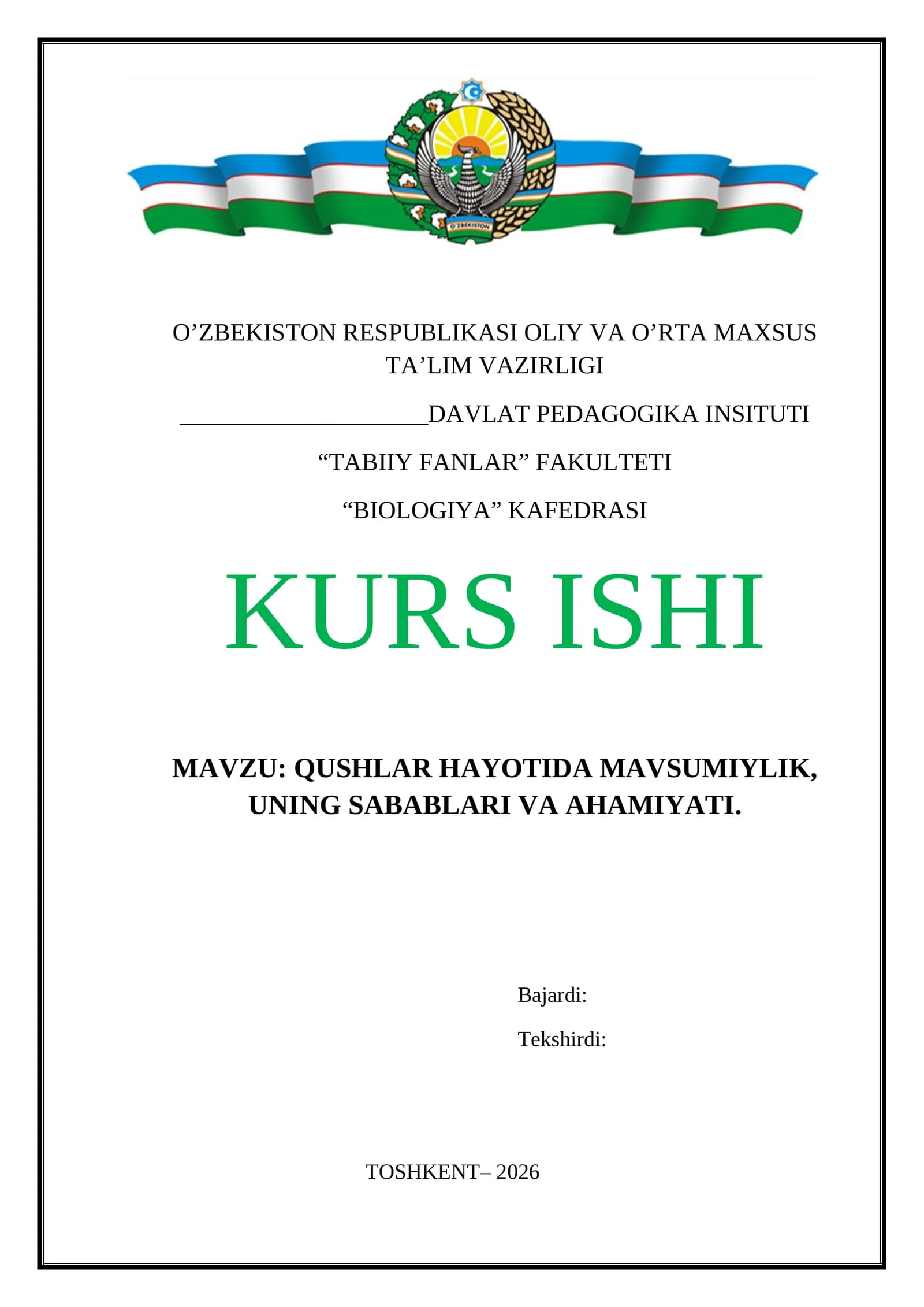 QUSHLAR HAYOTIDA MAVSUMIYLIK, UNING SABABLARI VA AHAMIYATI KURS ISHI