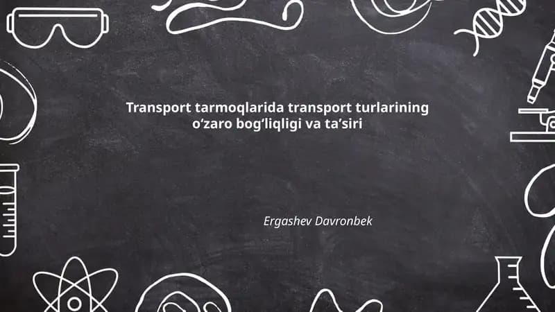 Transport tarmoqlarida transport turlarining oʻzaro bogʻliqligi va taʼsiri