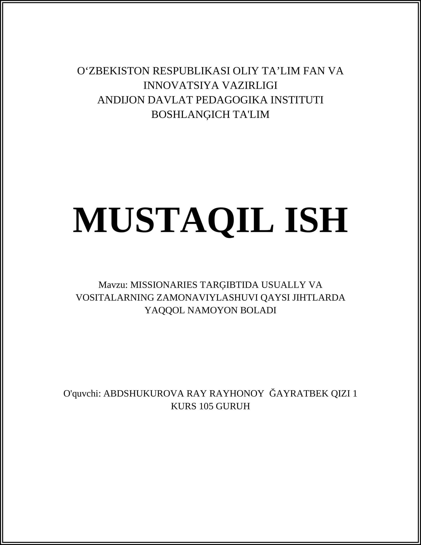 MISSIONARIES TARĢIBTIDA USUALLY VA VOSITALARNING ZAMONAVIYLASHUVI QAYSI JIHTLARDA YAQQOL NAMOYON BOLADI