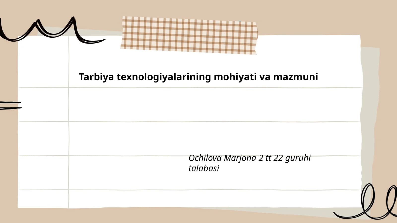Tarbiya texnologiyalarining mohiyati va mazmuni