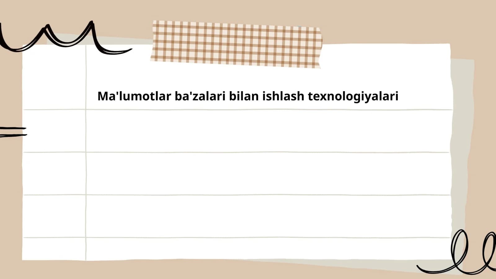 Ma'lumotlar ba'zalari bilan ishlash texnologiyalari