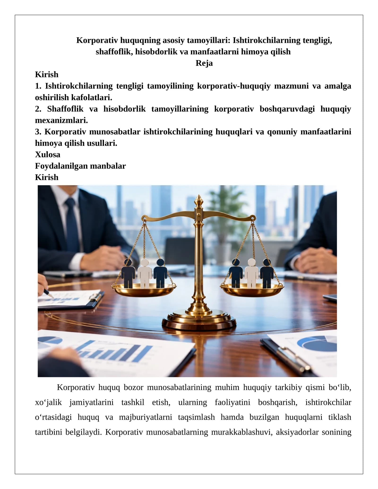 Korporativ huquqning asosiy tamoyillari Ishtirokchilarning tengligi, shaffoflik, hisobdorlik va manfaatlarni himoya qilish referat.docx