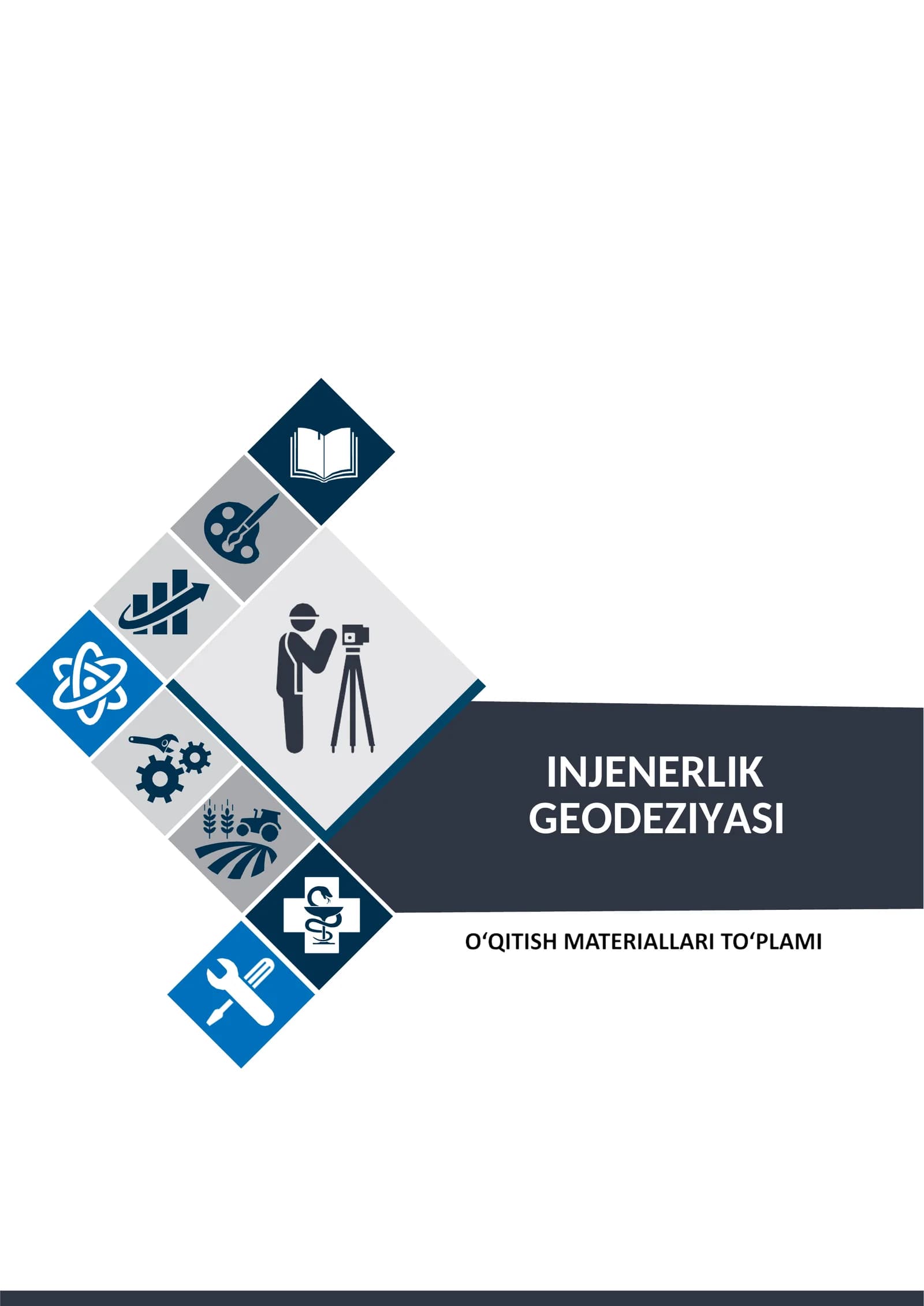 “INJENERLIK GEODEZIYASI” FANIDAN O‘QITISH MATERIALLARI
