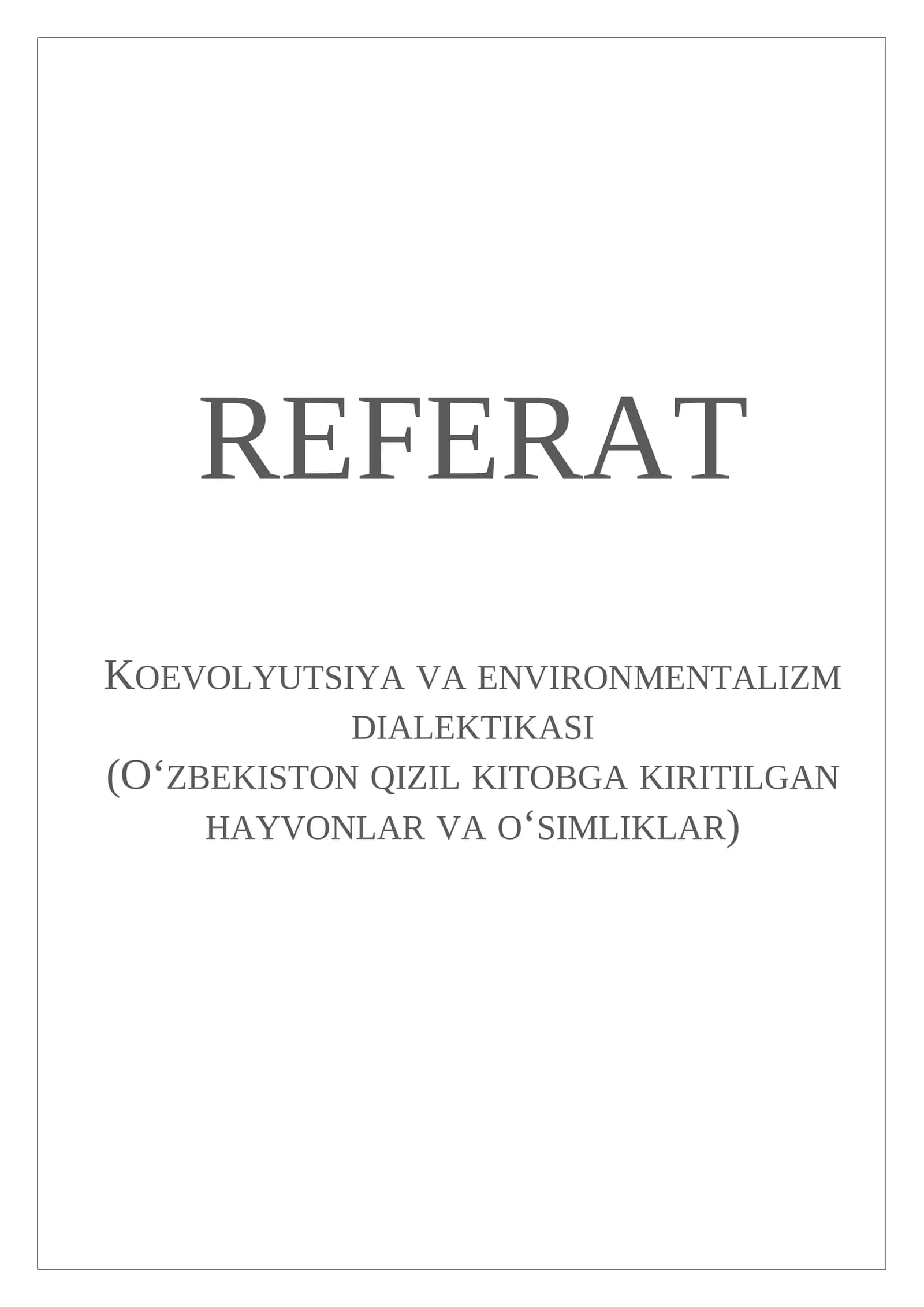 KOEVOLYUTSIYA VA ENVIRONMENTALIZM DIALEKTIKASI