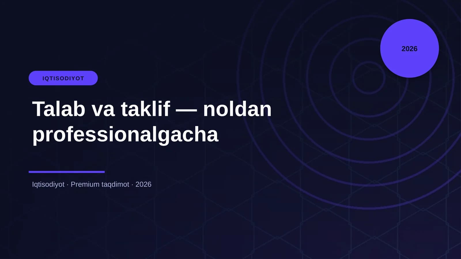 Talab va taklif — noldan professionalgacha