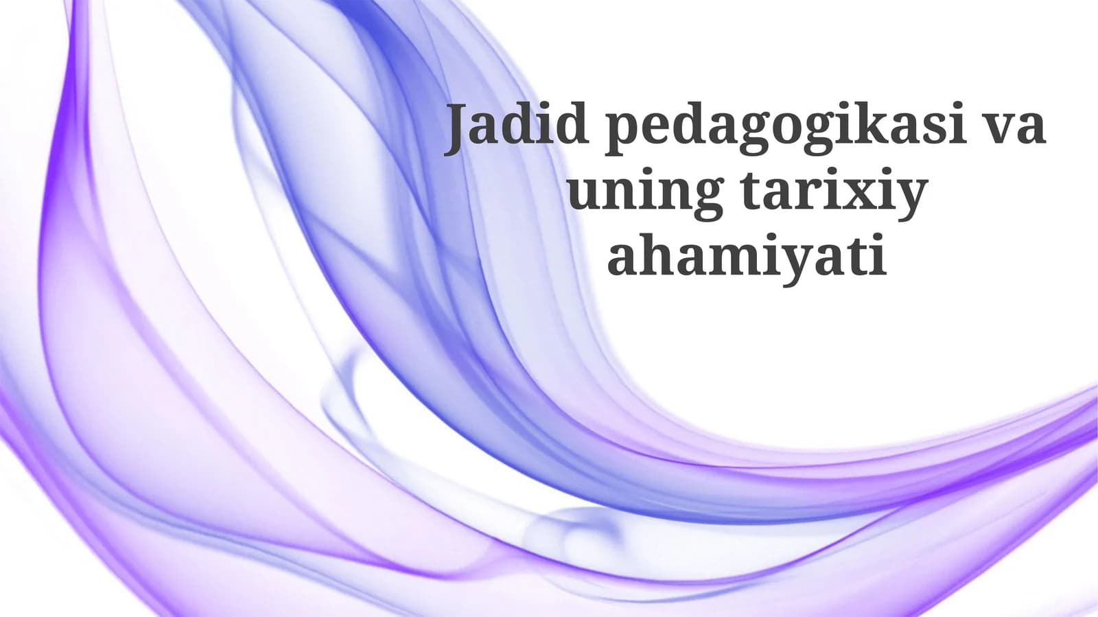 Jadid pedagogikasi: Asosiy tamoyillar va tarixiy ildizlar