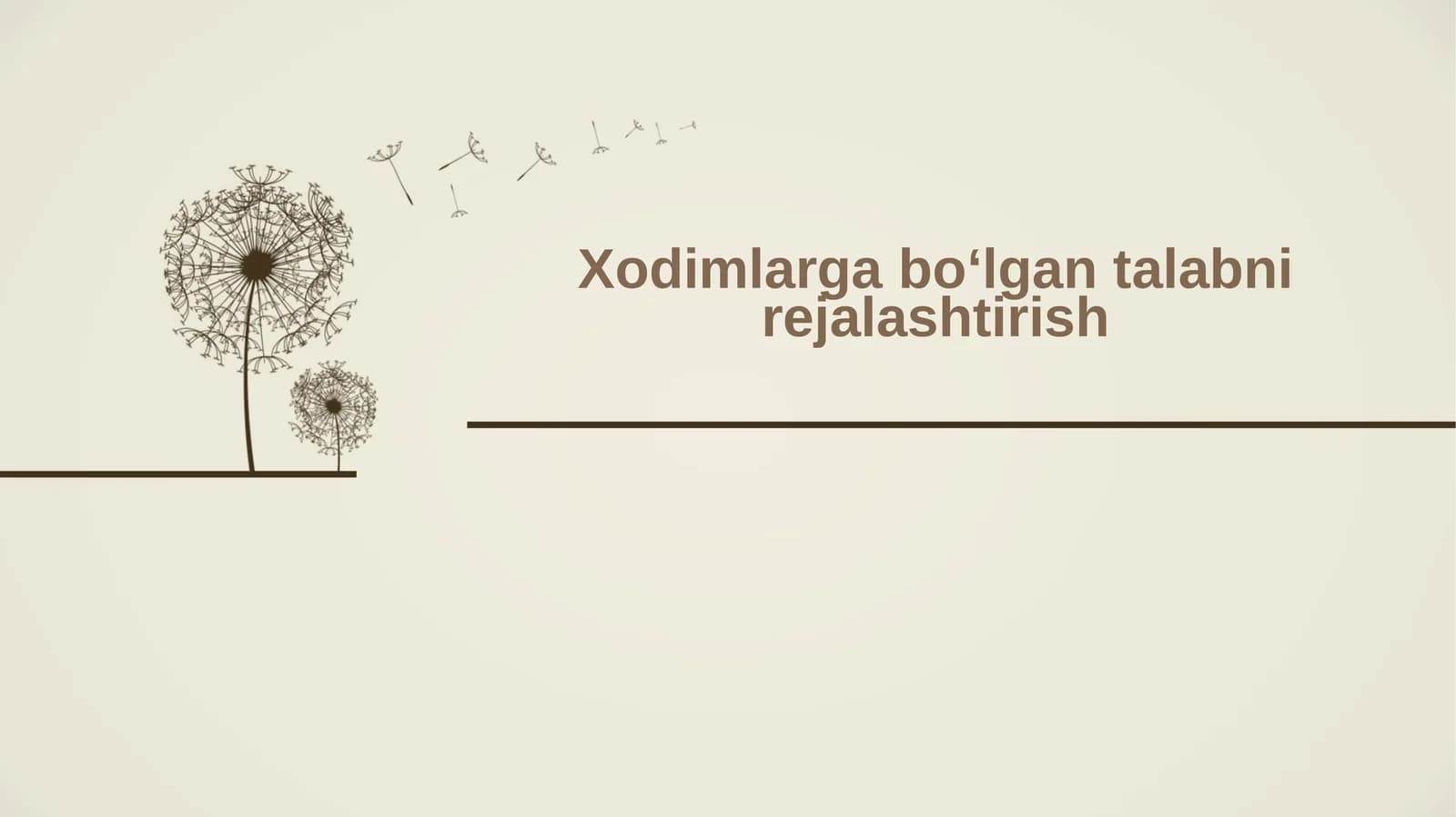 Xodimlarga bo‘lgan talabni rejalashtirish