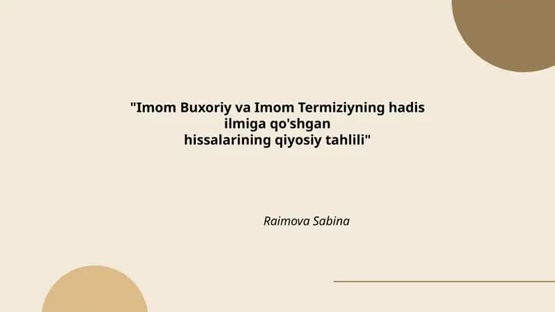 Imom Buxoriy va Imom Termiziyning hadis ilmiga qo'shgan hissalarining qiyosiy tahlili