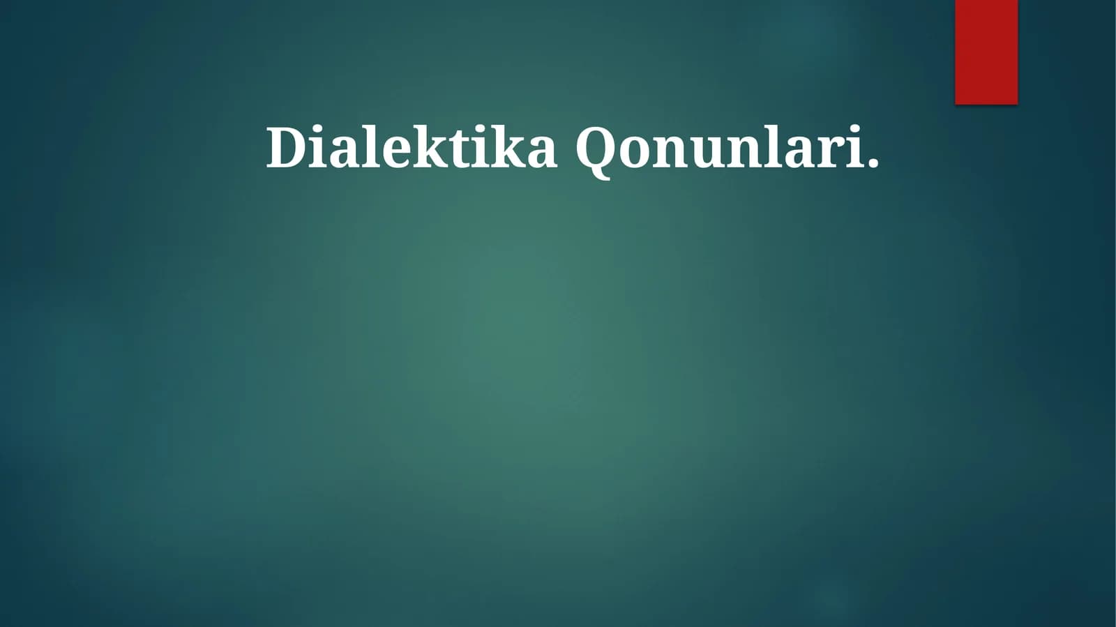 Dialektika Qonunlari