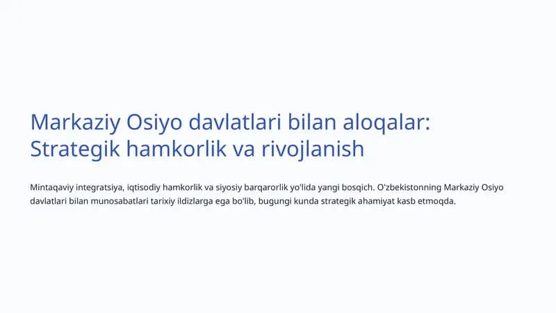Markaziy Osiyo davlatlari bilan aloqalar: Strategik hamkorlik va rivojlanish