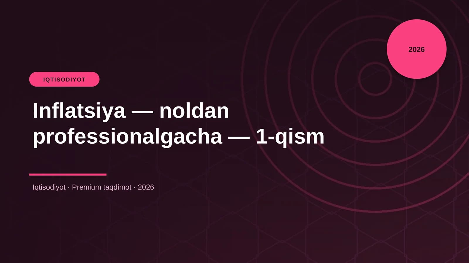 Inflatsiya — noldan professionalgacha — 1-qism