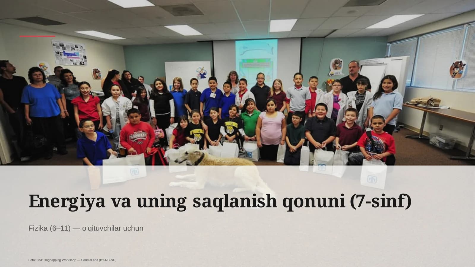 Energiya va uning saqlanish qonuni (7-sinf)