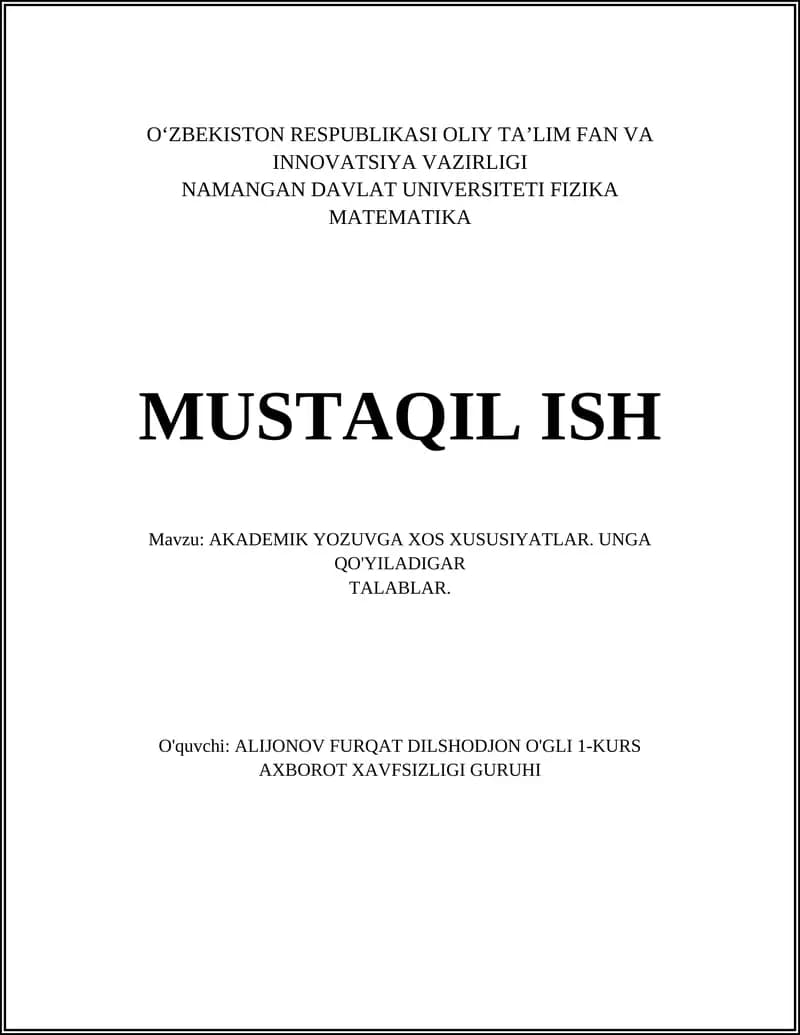 AKADEMIK YOZUVGA XOS XUSUSIYATLAR