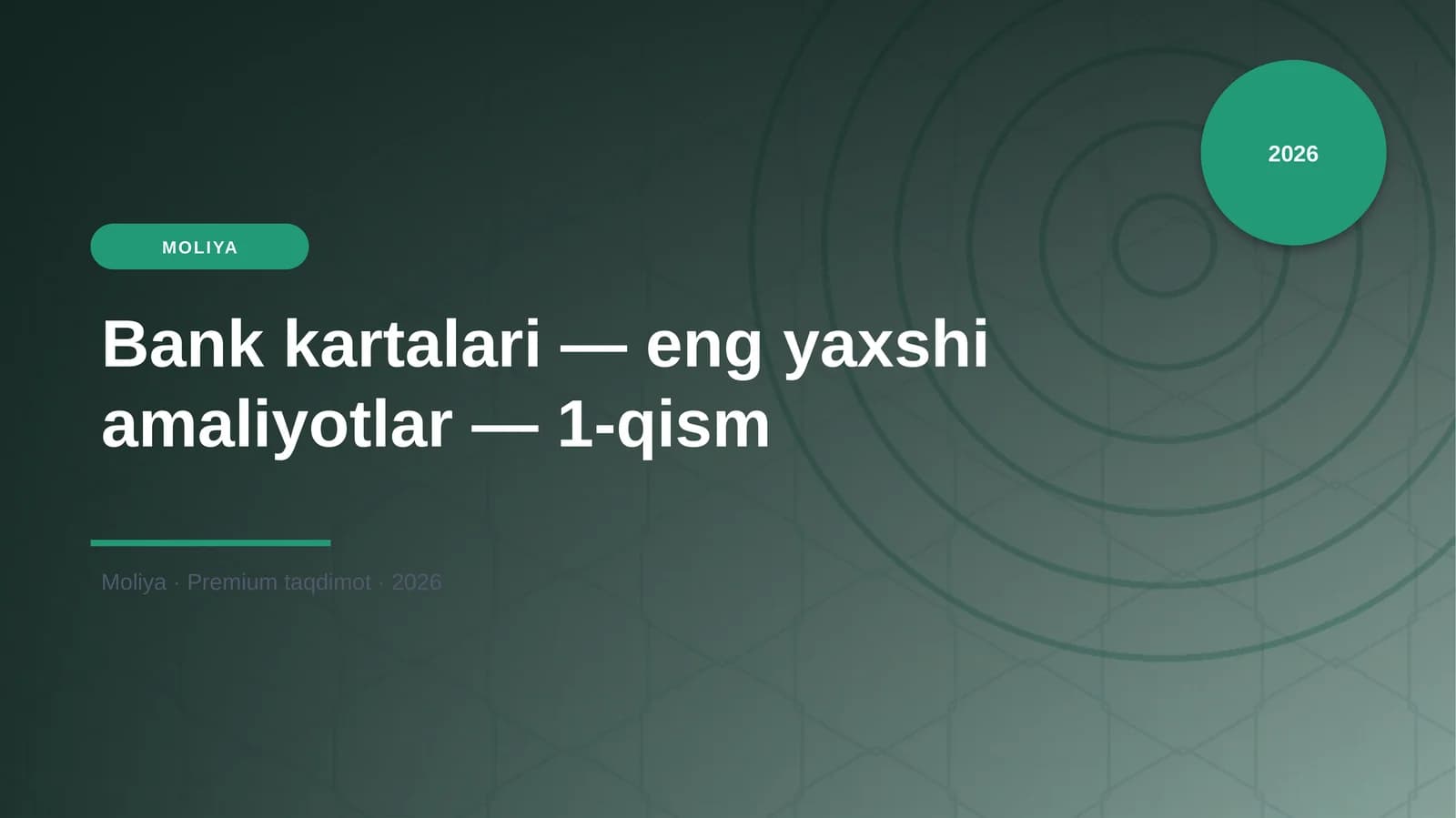 Bank kartalari — eng yaxshi amaliyotlar — 1-qism