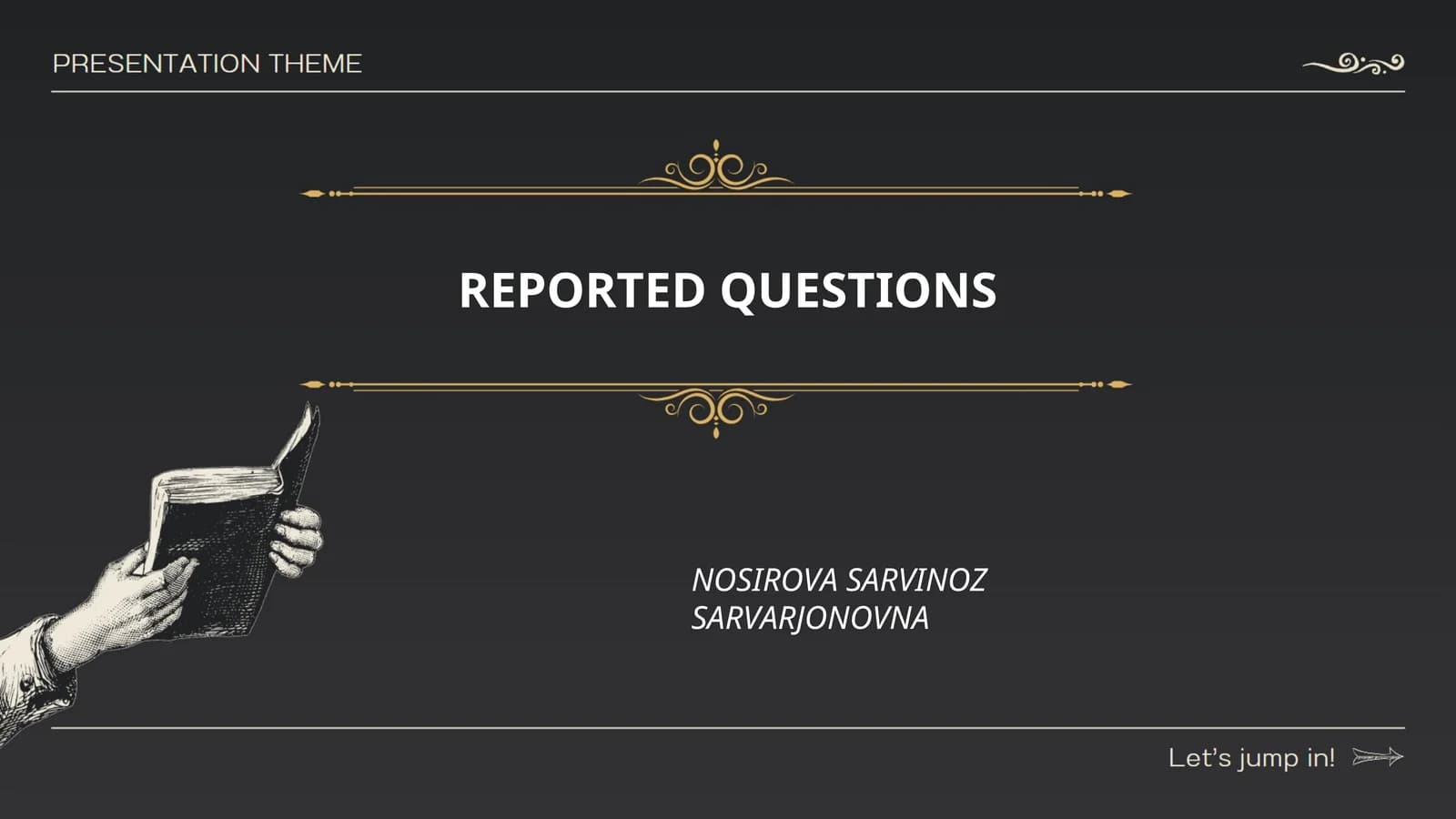 Introduction to Reported Questions