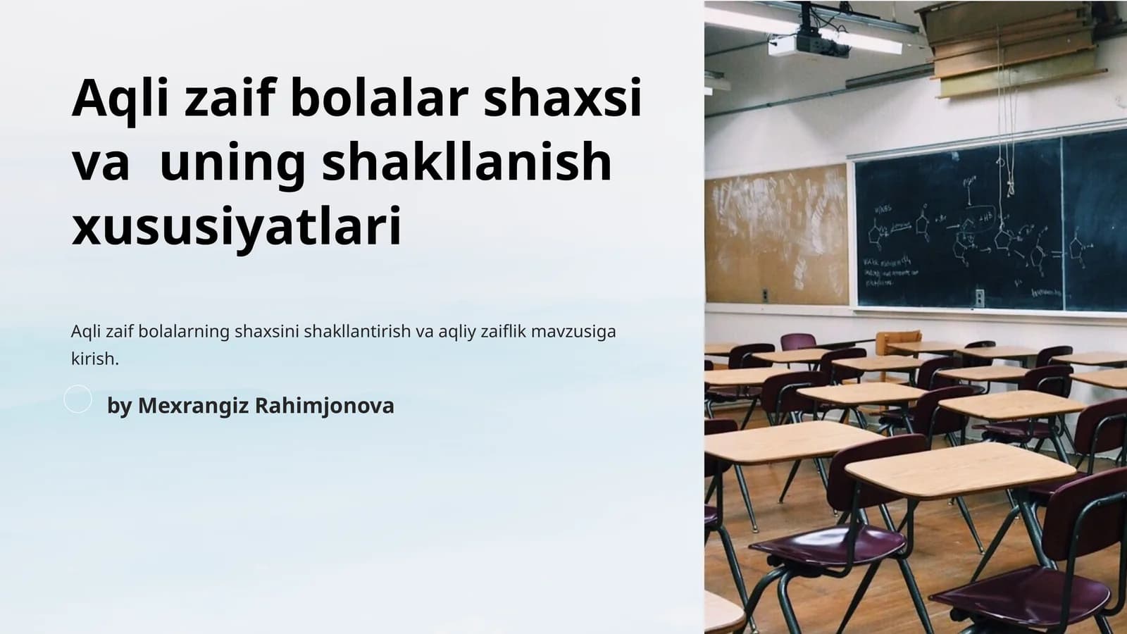 Aqlizaifbolalarshaxsi vauningshakllanish xususiyatlari
