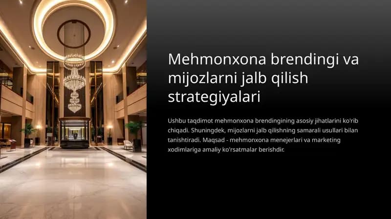 Mehmonxona brendingi va mijozlarni jalb qilish strategiyalari