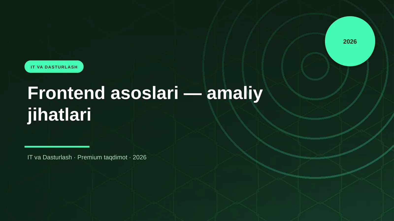 Frontend asoslari — amaliy jihatlari
