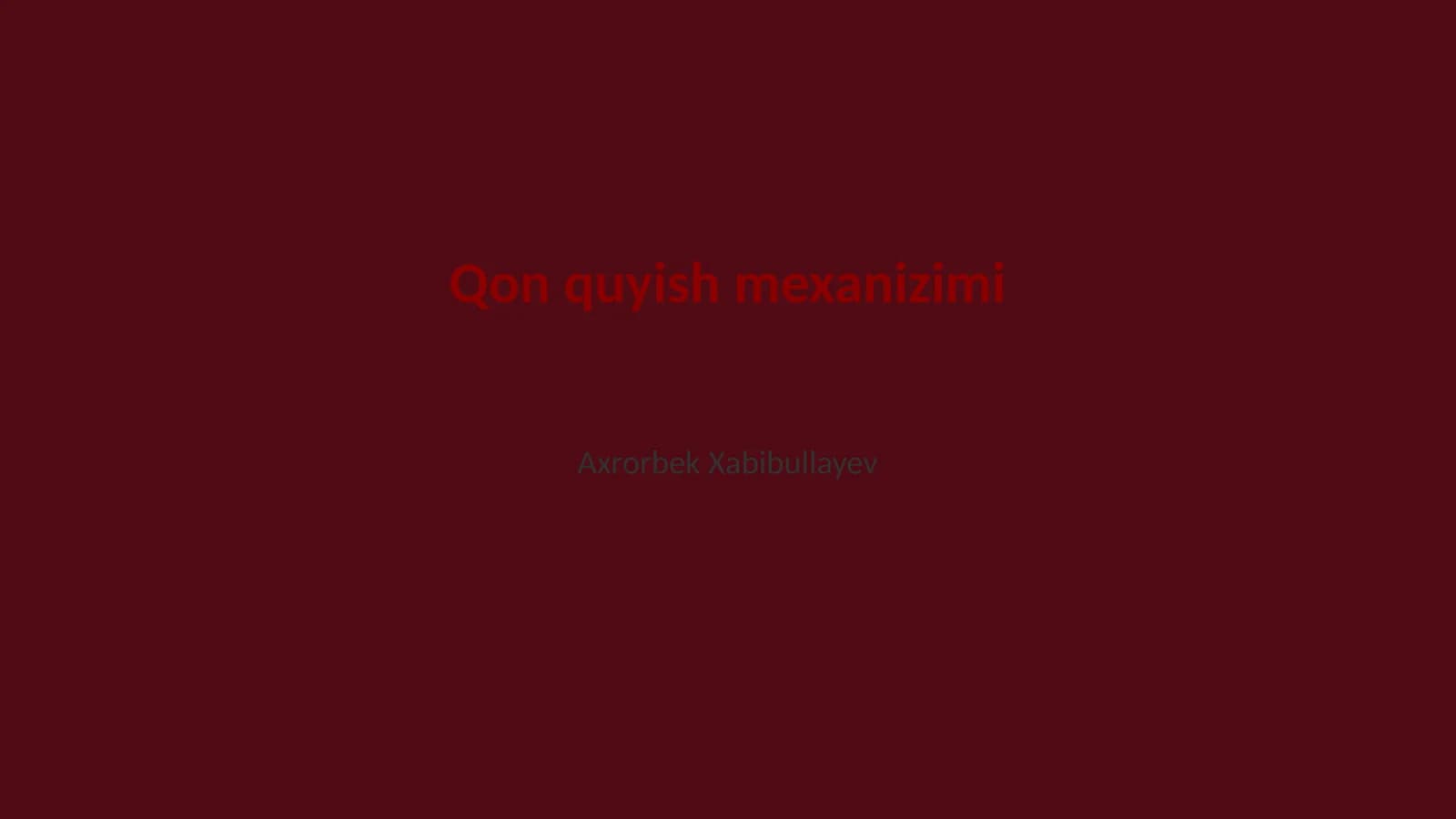 Qon quyish mexanizimi