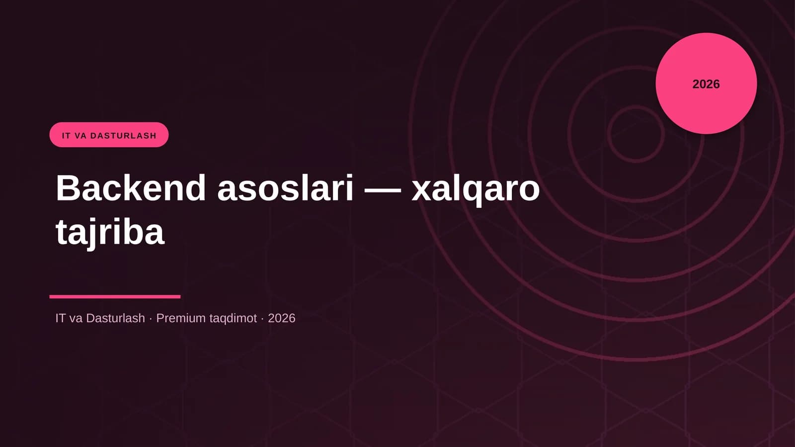 Backend asoslari — xalqaro tajriba