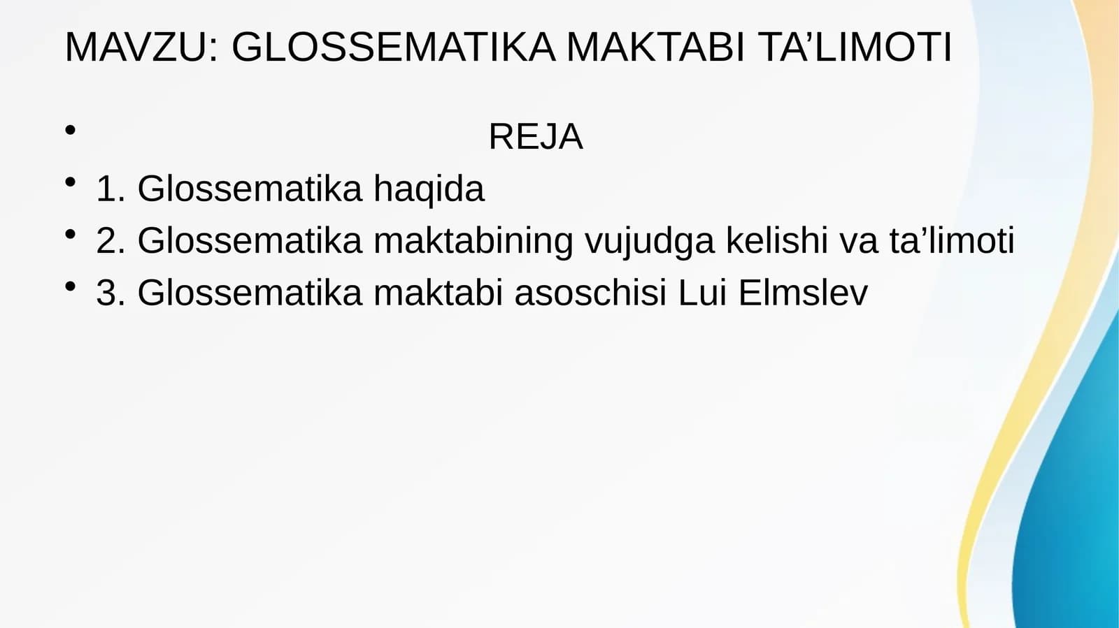 GLOSSEMATIKA MAKTABI TA’LIMOTI
