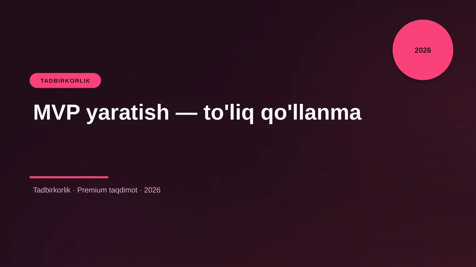 MVP yaratish — to'liq qo'llanma
