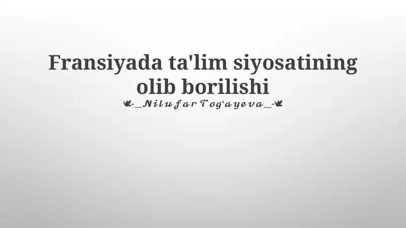 Fransiyada ta'lim siyosatining olib borilishi