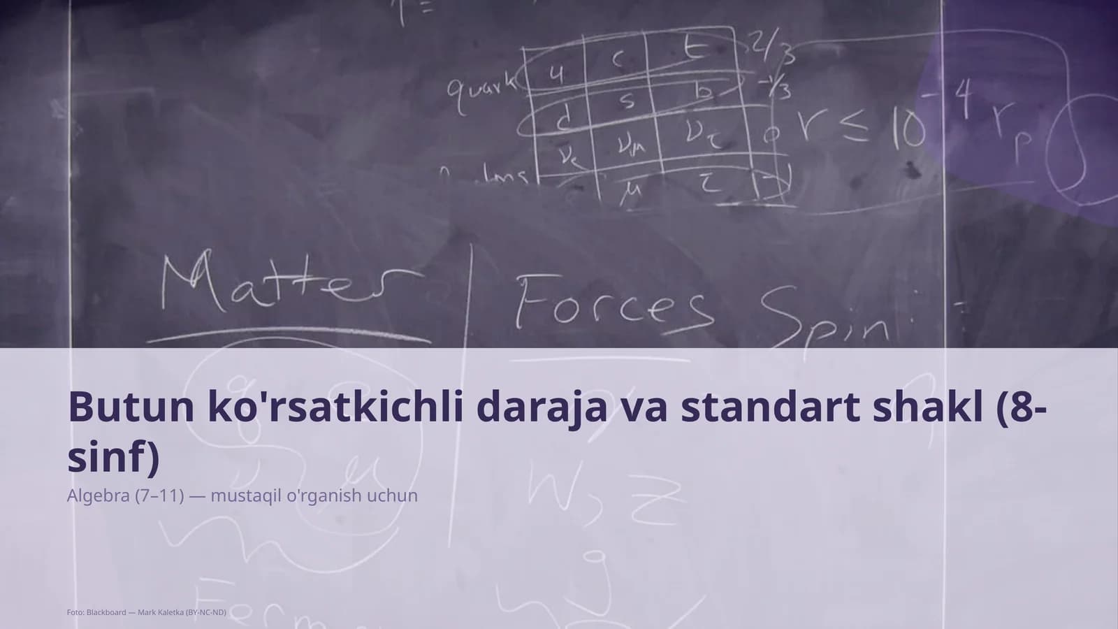 Butun ko'rsatkichli daraja va standart shakl (8-sinf)