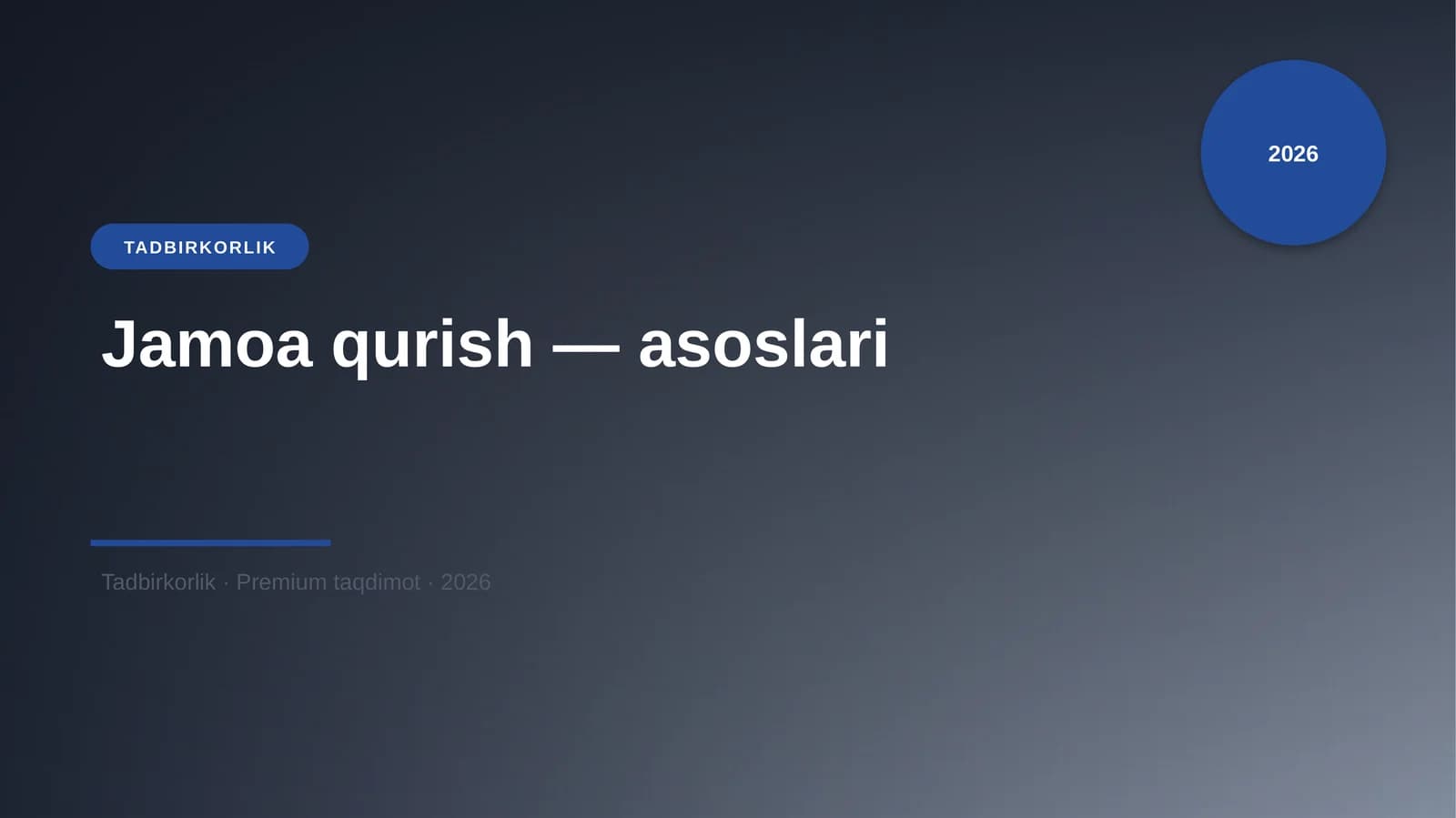 Jamoa qurish — asoslari